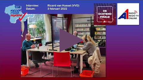 A1 Mediagroep   Kiezen voor Nijkerk   interview Richard van Hussel VVD 3 februari 2022